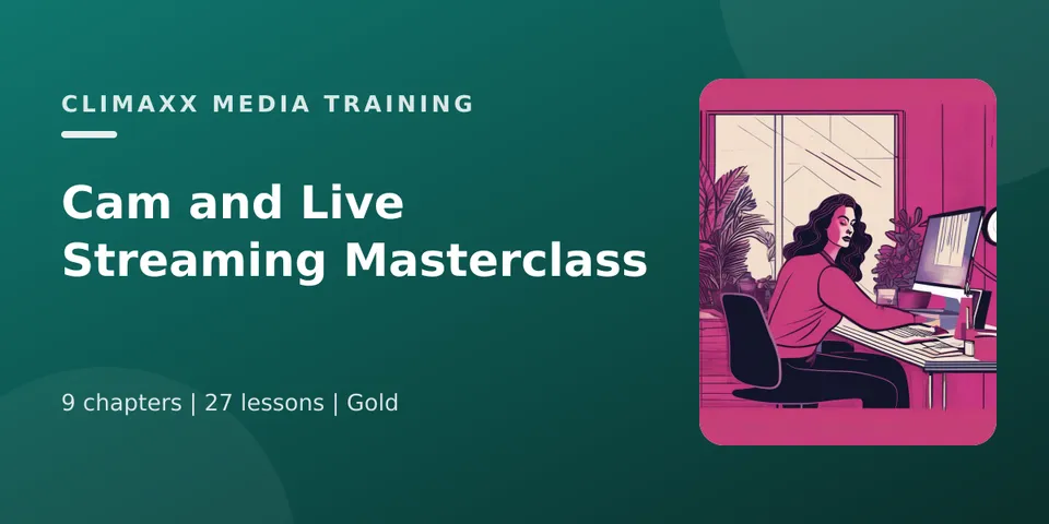 Cam and Live Streaming Masterclass course cover
